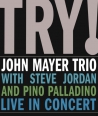 JOHN-MAYER-TRIO-TRY-LIVE-IN-CONCERT-180-GRAM-BLACK-VINYL-2LP-MOVLP362-8713748982379