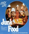 EASY-LIFE-JUNK-FOOD-0844409-602508444098